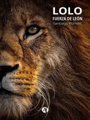 cover image of Lolo, Fuerza de León